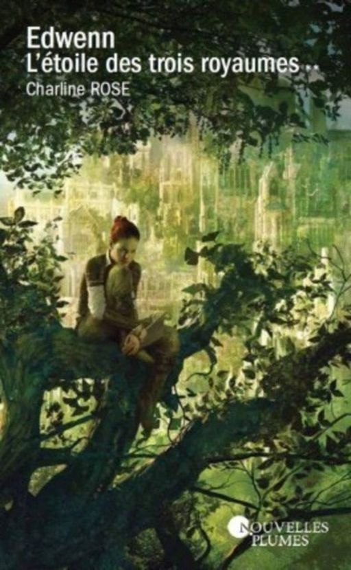 EDWENN  L'étoile des trois royaumes | Charline ROSE