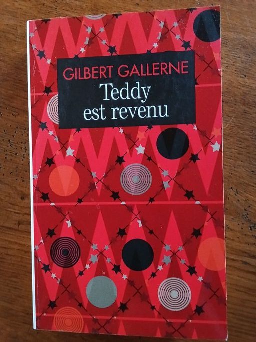 Teddy est revenu | Gilbert gallerne