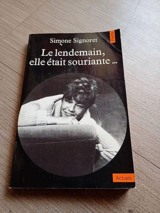 Le lendemain elle était souriante... | Simone Signoret