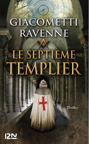Le septième Templier | Eric Giacometti, Jacques Ravenne