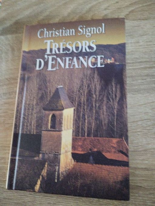 Trésors d'enfance | Christian Signol