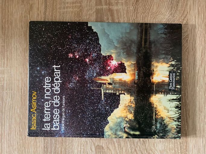 La terre notre base de départ | Isaac asimov