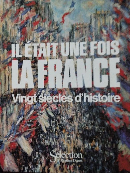 Il était une fois la France | Collectif