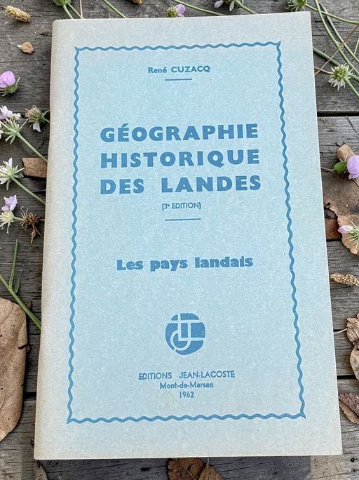 Géographie historique des Landes | René Cuzacq 