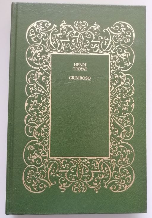 Grimbosq | Henri TROYAT