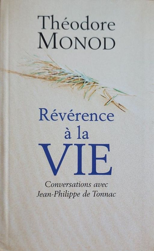 Révérences A La Vie | Théodore Monod