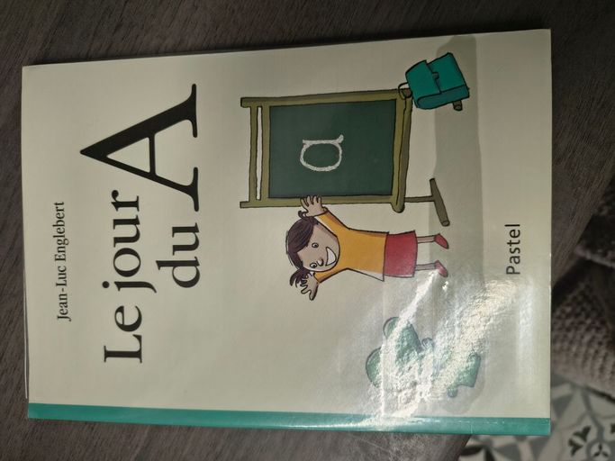 Le jour du A | Jean luc Englebert