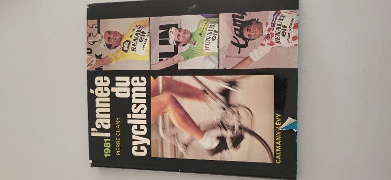 L année du cyclisme 1981 | Pierre Chany