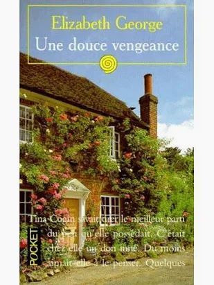 Une douce vengeance | Elisabeth George