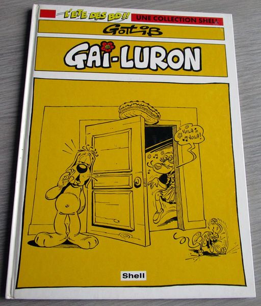 Bande dessinée : Gai-Luron ( l'été des BD , collection Shell) | Gotlib