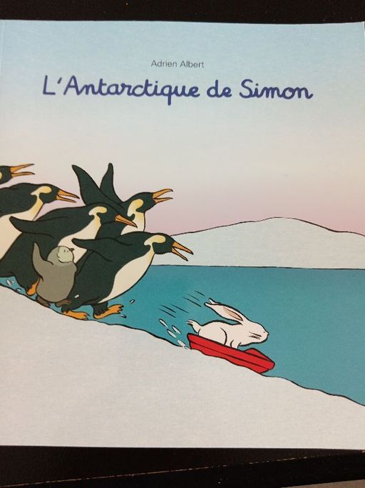 L'Antarctique de Simon | Adrien Albert