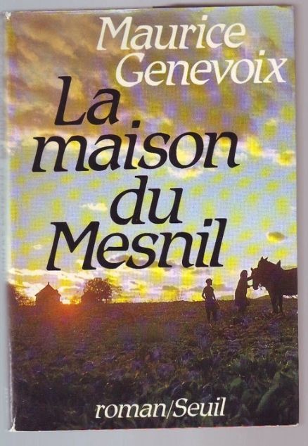 la maison du mesnil  | maurice genevoix 