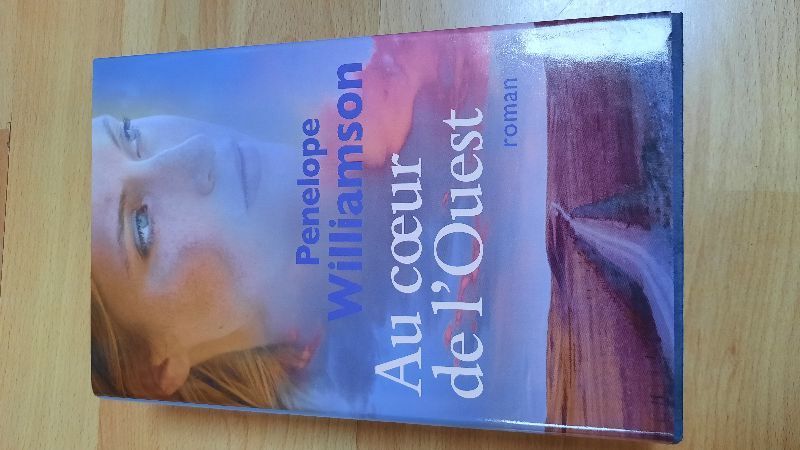 Au cœur de l'ouest | Penelope Williamson
