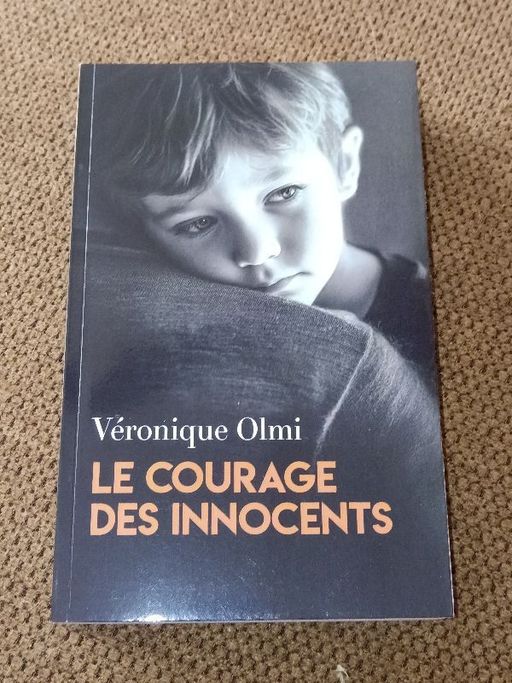 Le courage des innocents | Véronique Olmi
