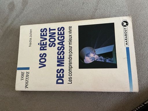Vos rêves sont des messages | Nadia Julien
