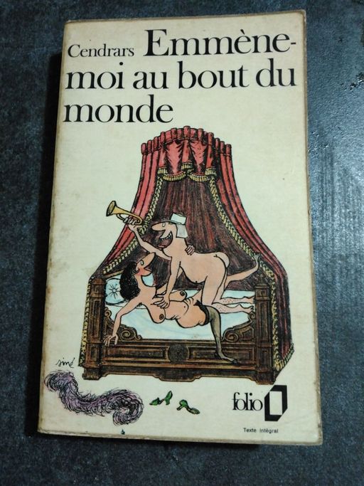 Emmène-moi au bout du monde | Blaise Cendrars
