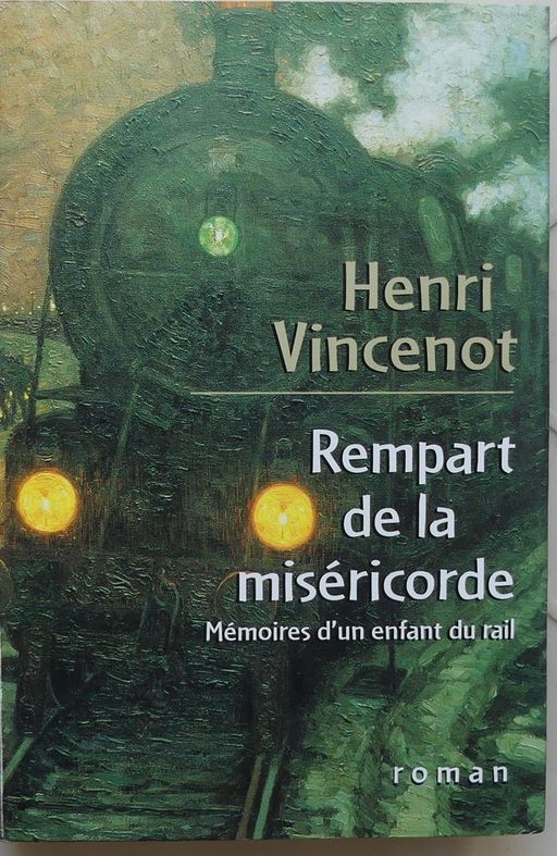 Rempart de la miséricorde | Henri Vincenot
