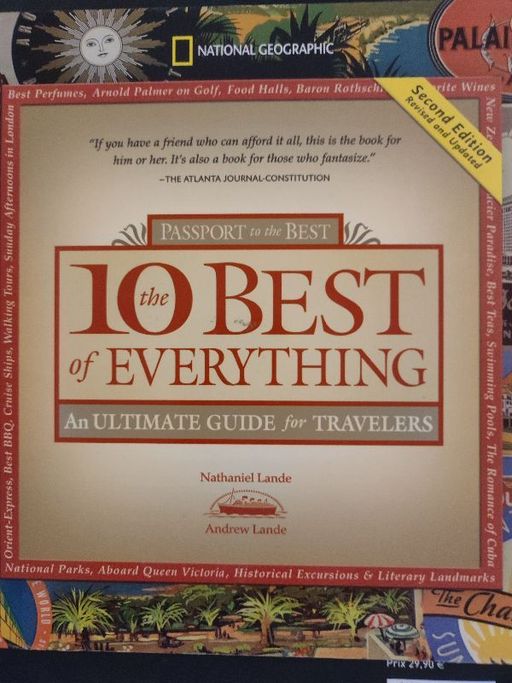 The 10 best of everything - guide for travellers | Nathaniel Lande Andrew Lande