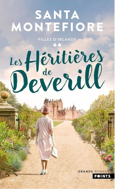 Filles d'Irlande. Vol. 2. Les héritières de Deverill | Santa Montefiore