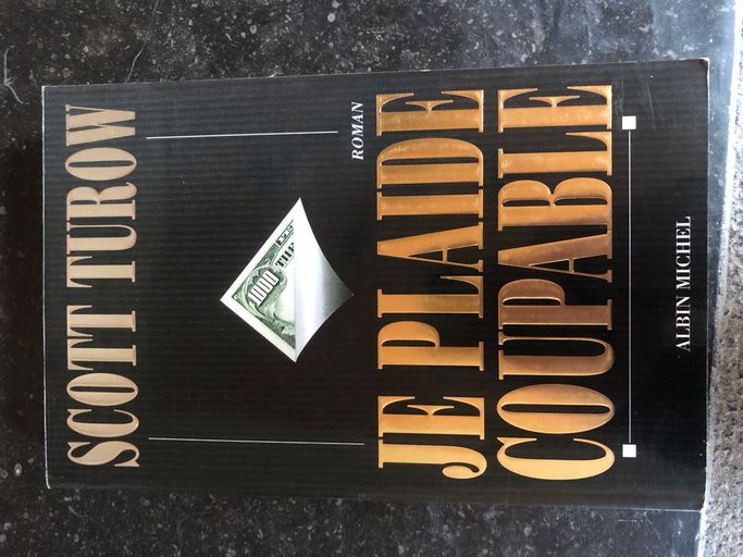 Je plaide coupable | Scott Turow