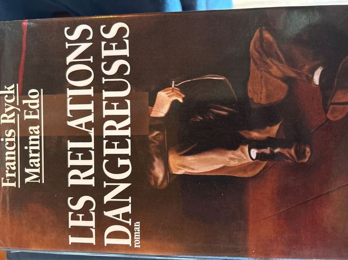 Les relations dangereuses | Francis Ryck - Marina Edo