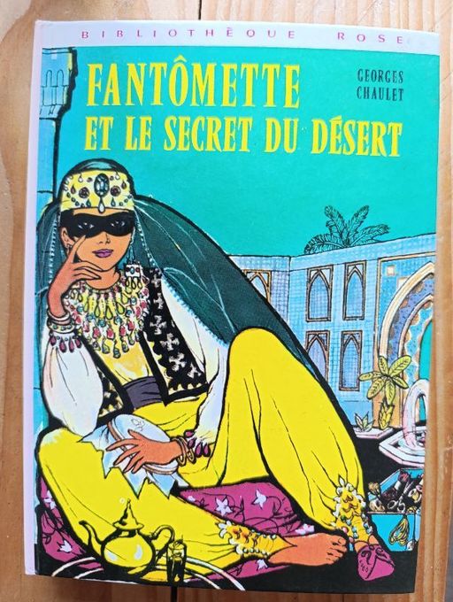 Fantomette et le secret du désert | Georges Chaulet