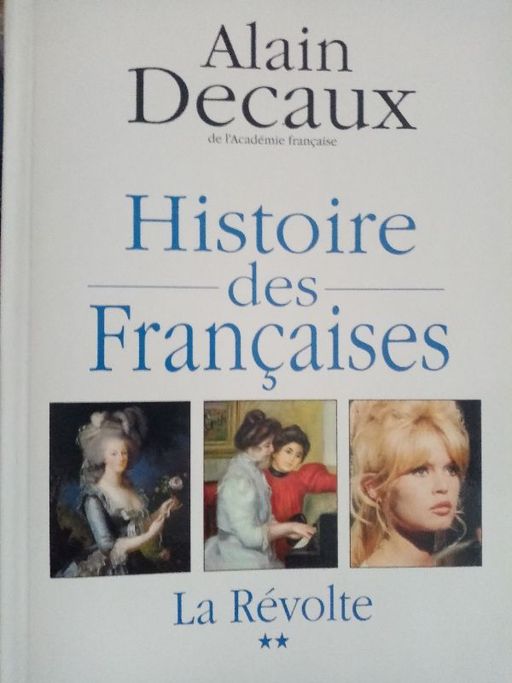 Histoire des Françaises | Alain Decaux