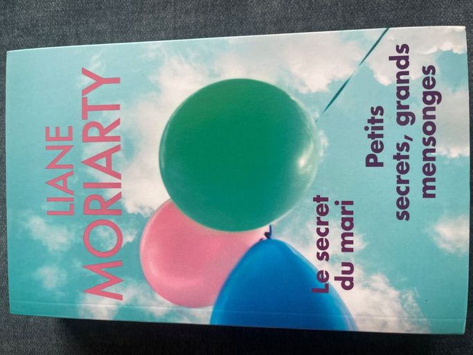 Le secret du mari. Petits secrets, grands mensonges | Liane Moriarty