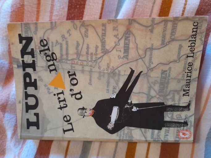 Lupin : le triangle d'or | Maurice Leblanc