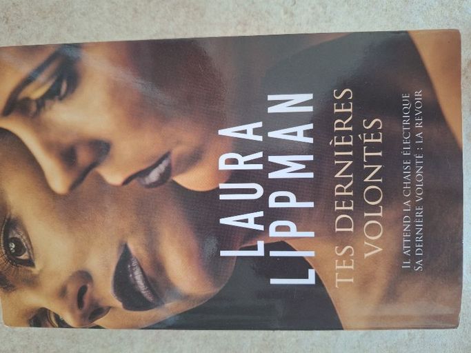 Tes dernières volontés | Laura Lippman