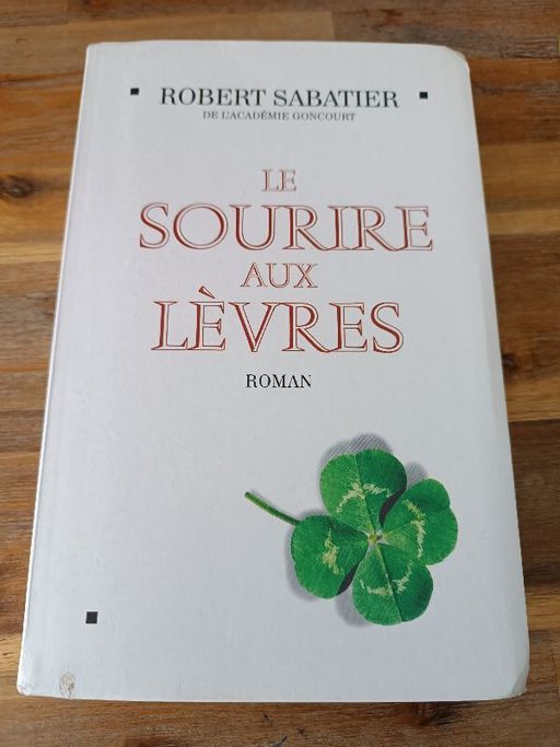 Le sourire aux lèvres | Robert sabatier