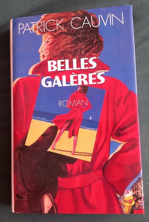 Belles Galères  | Patrick Cauvin