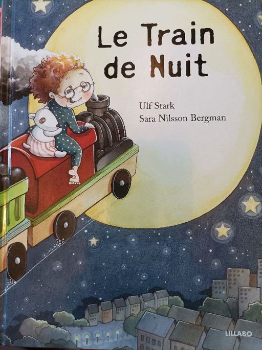 Le Train de Nuit | Ulf Stark/ Sara Nilsson Bergman