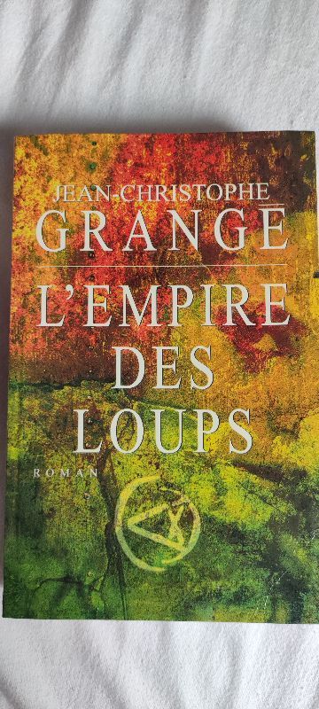 L'empire des Loups | Jean-Christophe Grangé