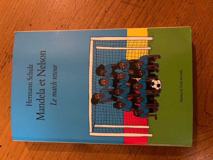 Mandela et Nelson Le match retour | Hermann Schulz