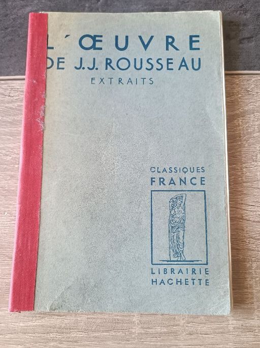 L'oeuvre de J.j. Rousseau Extra | J.j. Rousseau