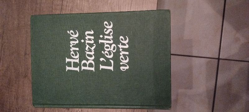 L'église verte | Hervé Bazin