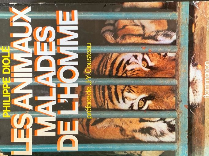 Les animaux malades de l'homme | Philippe Diolé, préface de J.-Y.Cousteau