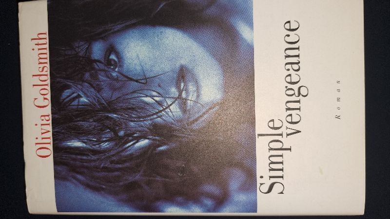 Simple vengeance | Olivia Goldsmith