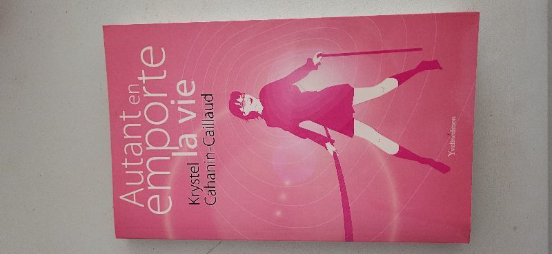 Autant en emporte la vie | Krystel Cahanin-Caillaud
