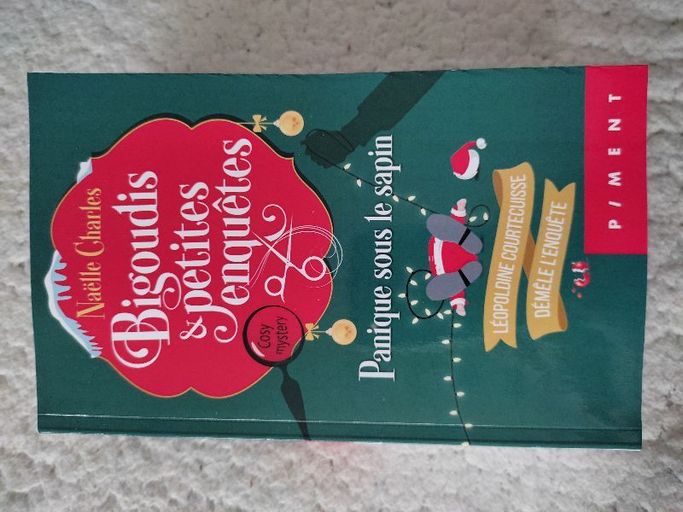 Bigoudis & petites enquêtes - Tome 4 - Panique sous le sapin | Naëlle Charles