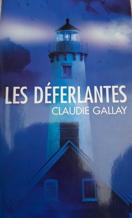 Les déferlantes | Claudie Gallay