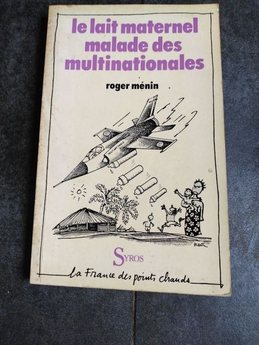 Le lait maternel malade des multinationales | Roger Ménin