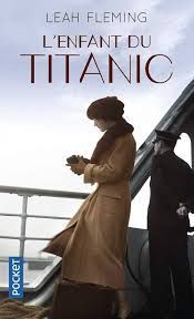 L'enfant du Titanic | Leah Fleming