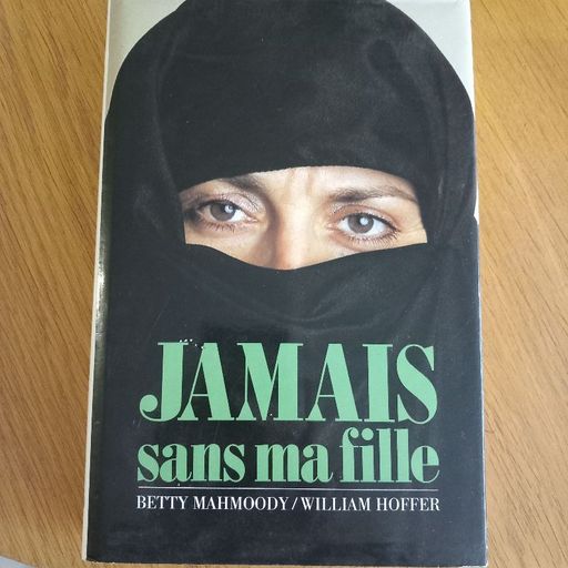 jamais sans ma fille | Betty Mahmoody