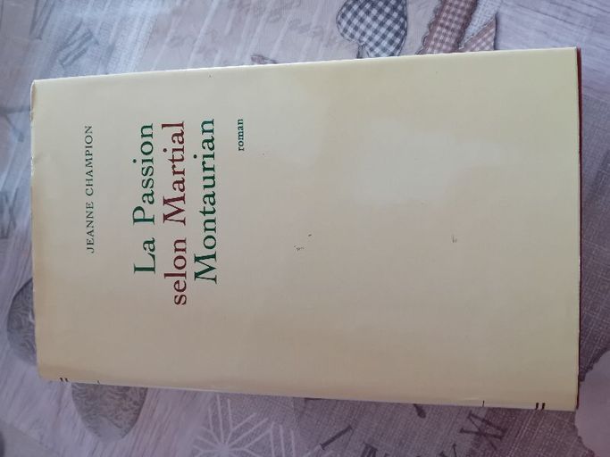 La passion selon martial montaurian | Jeanne champion