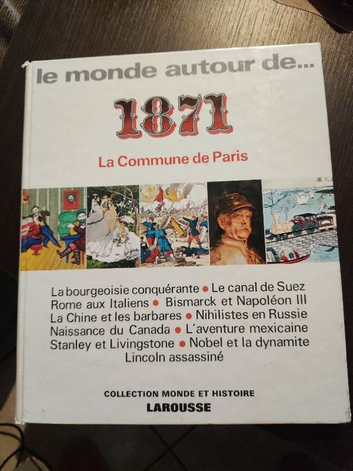 Le monde autour de 1871 la commune de Paris | Collectif
