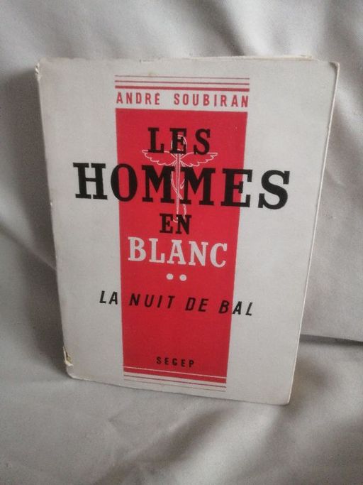 Les hommes blanc  tome 2 la nuit du bal | André soubiran