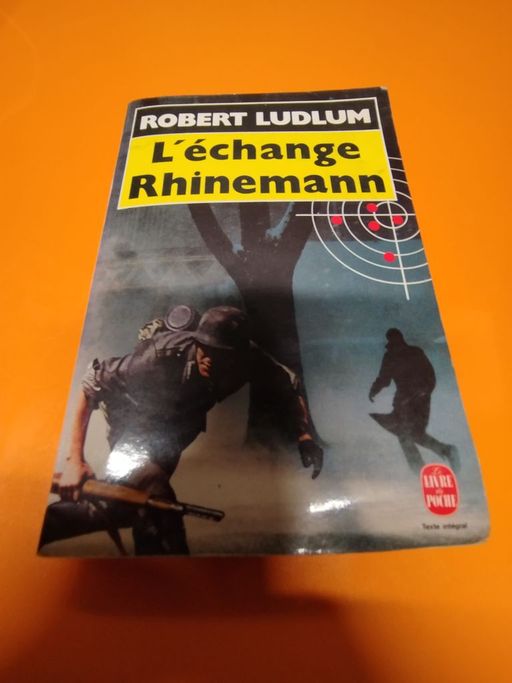 L'Echange Rhinemann | Robert Ludlum