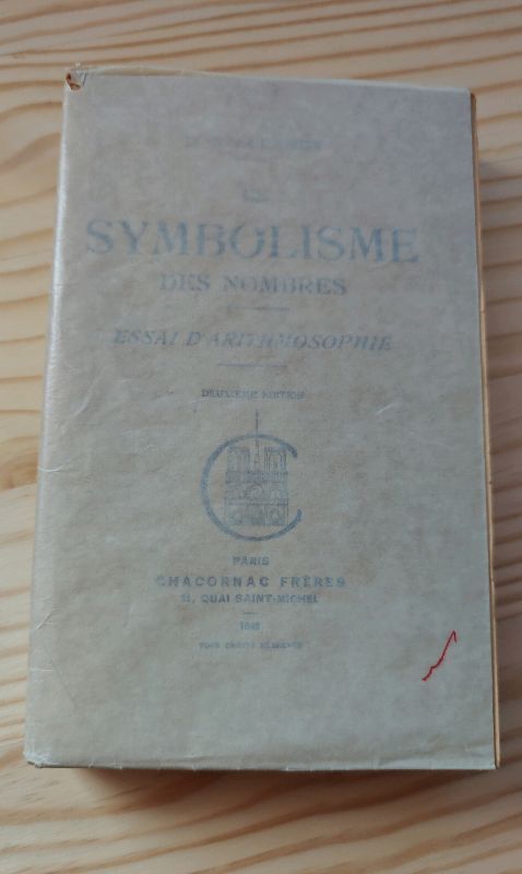 Le Symbolisme Des Nombres - Essai D'arithmosophie | Allendy